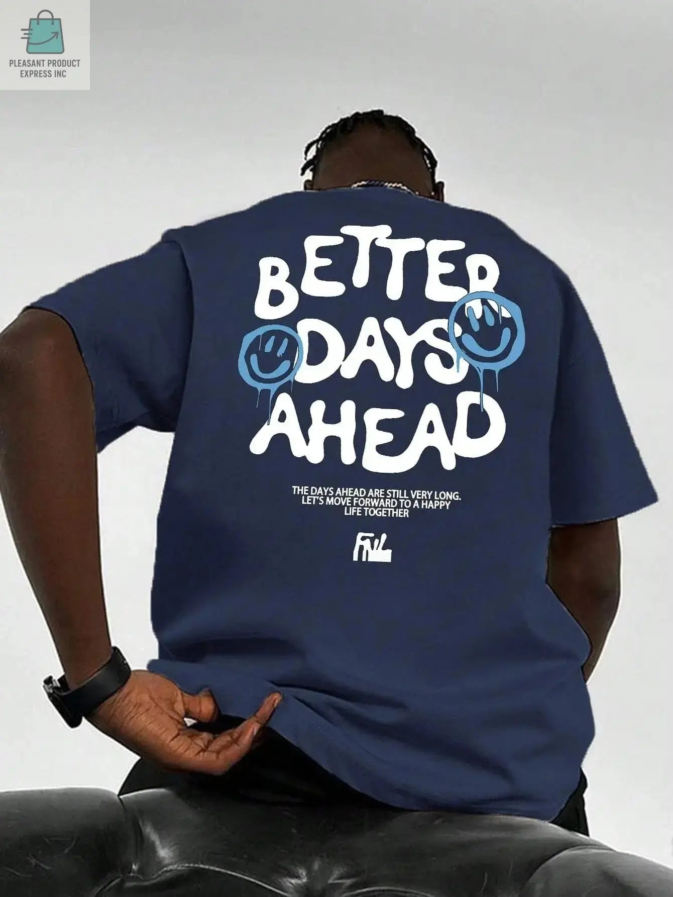 Better Days Ahead Men Cotton T-shirtPleasant Product