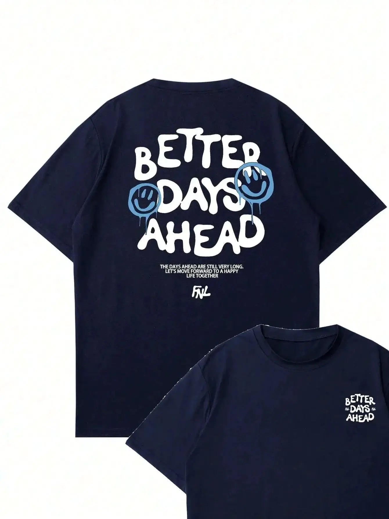 Better Days Ahead Men Cotton T-shirtPleasant Product