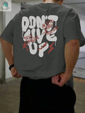 Don't Give Up Men Cotton T-shirtPleasant Product