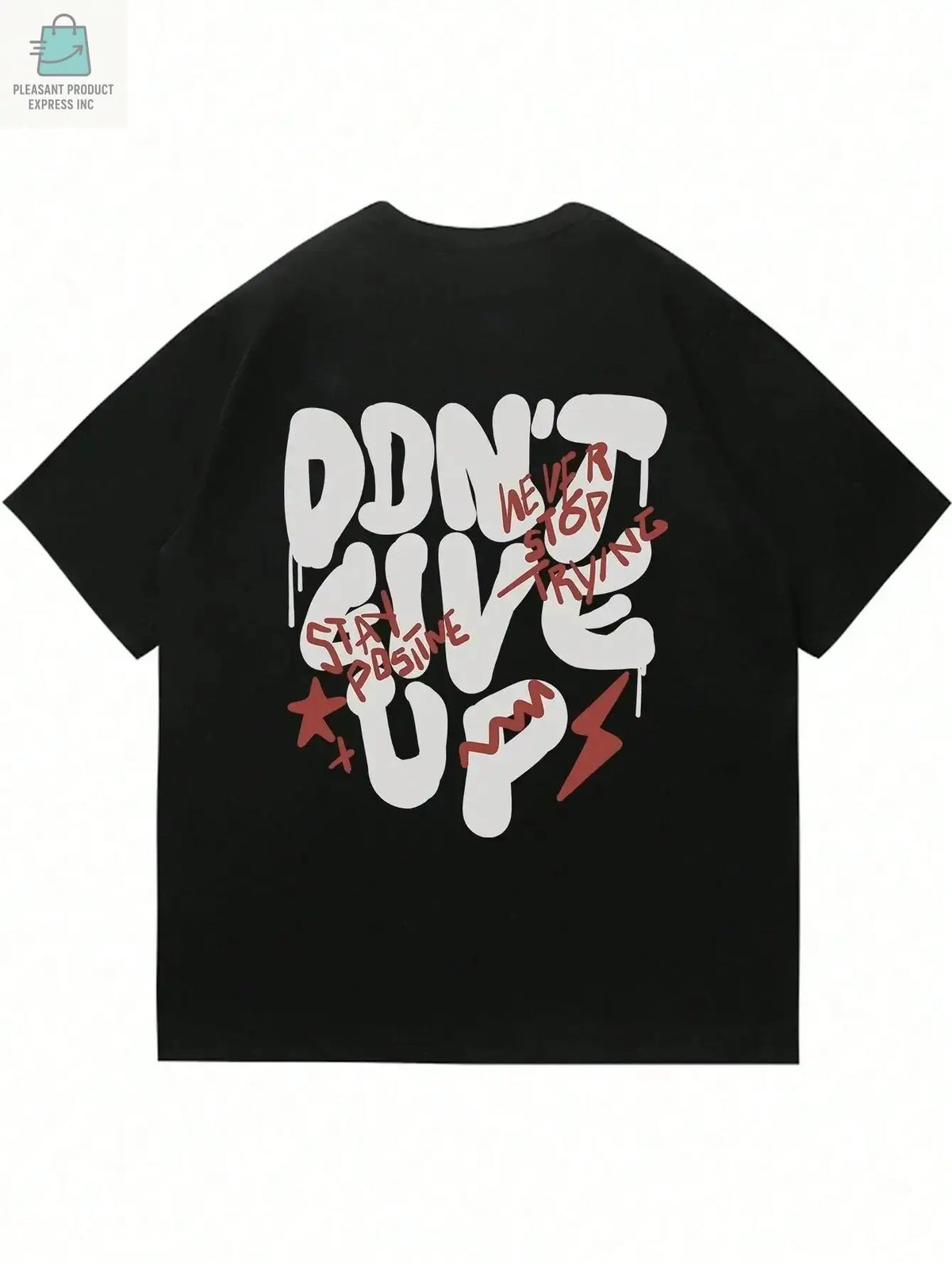 Don't Give Up Men Cotton T-shirtPleasant Product