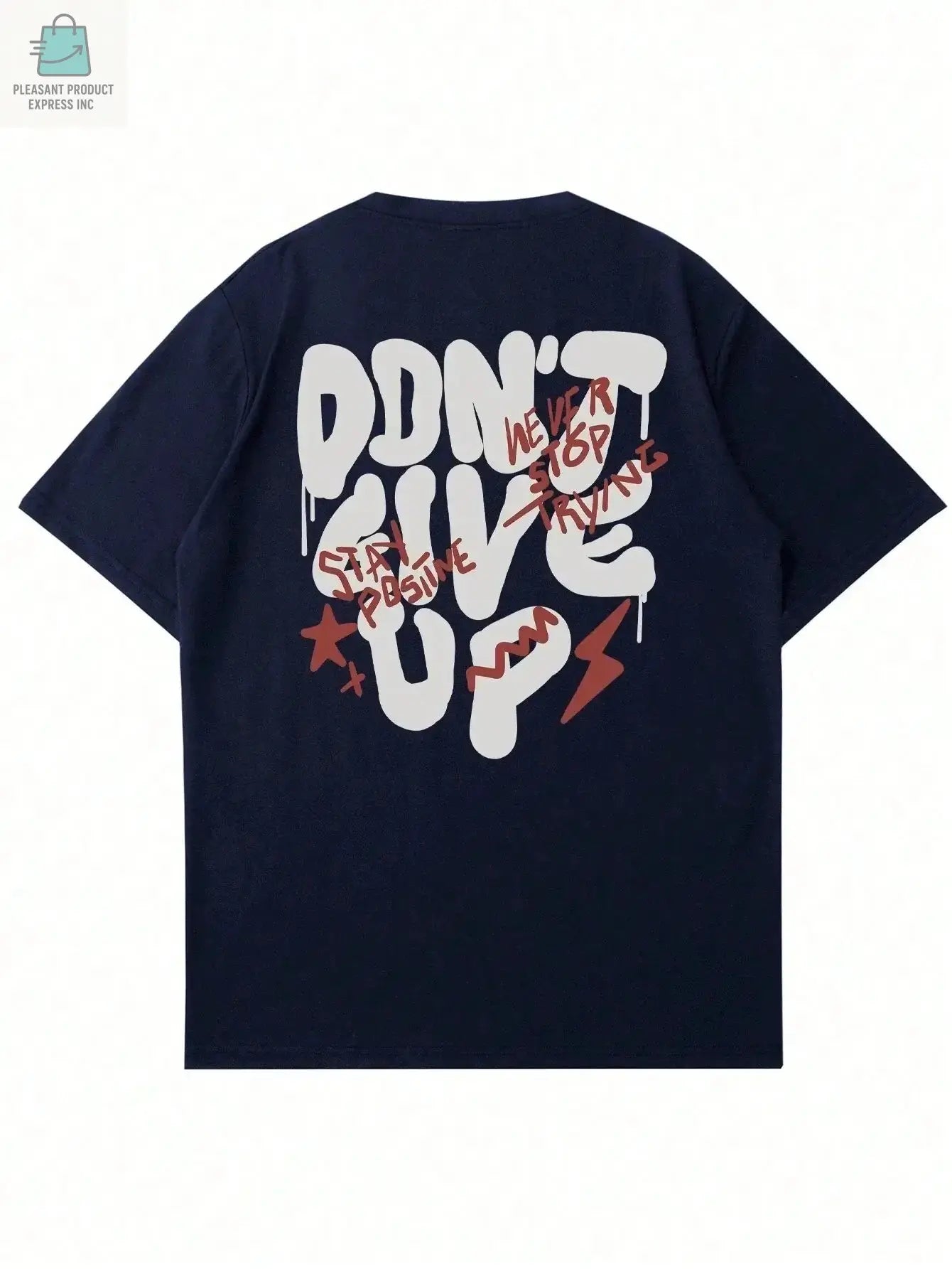 Don't Give Up Men Cotton T-shirtPleasant Product