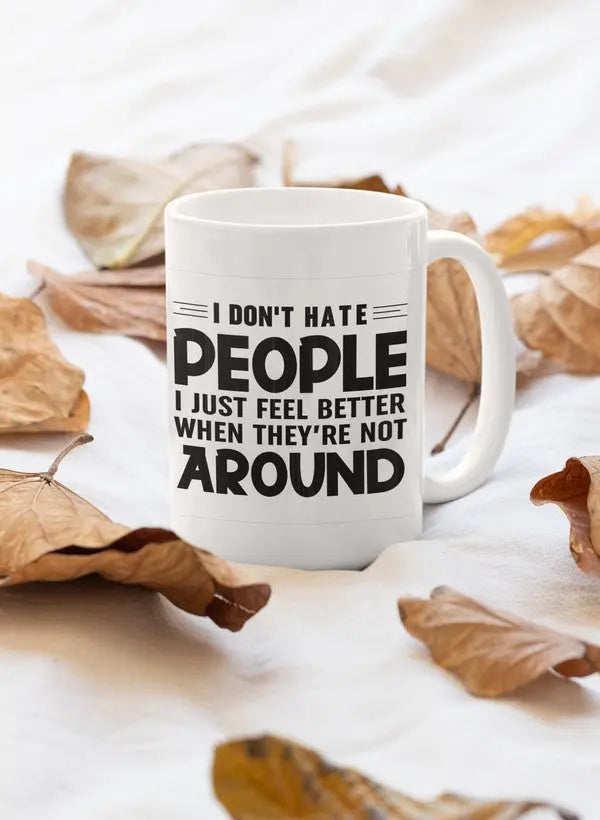 I Don't Hate People Mug-0