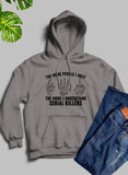 The More People I Meet Hoodie-3