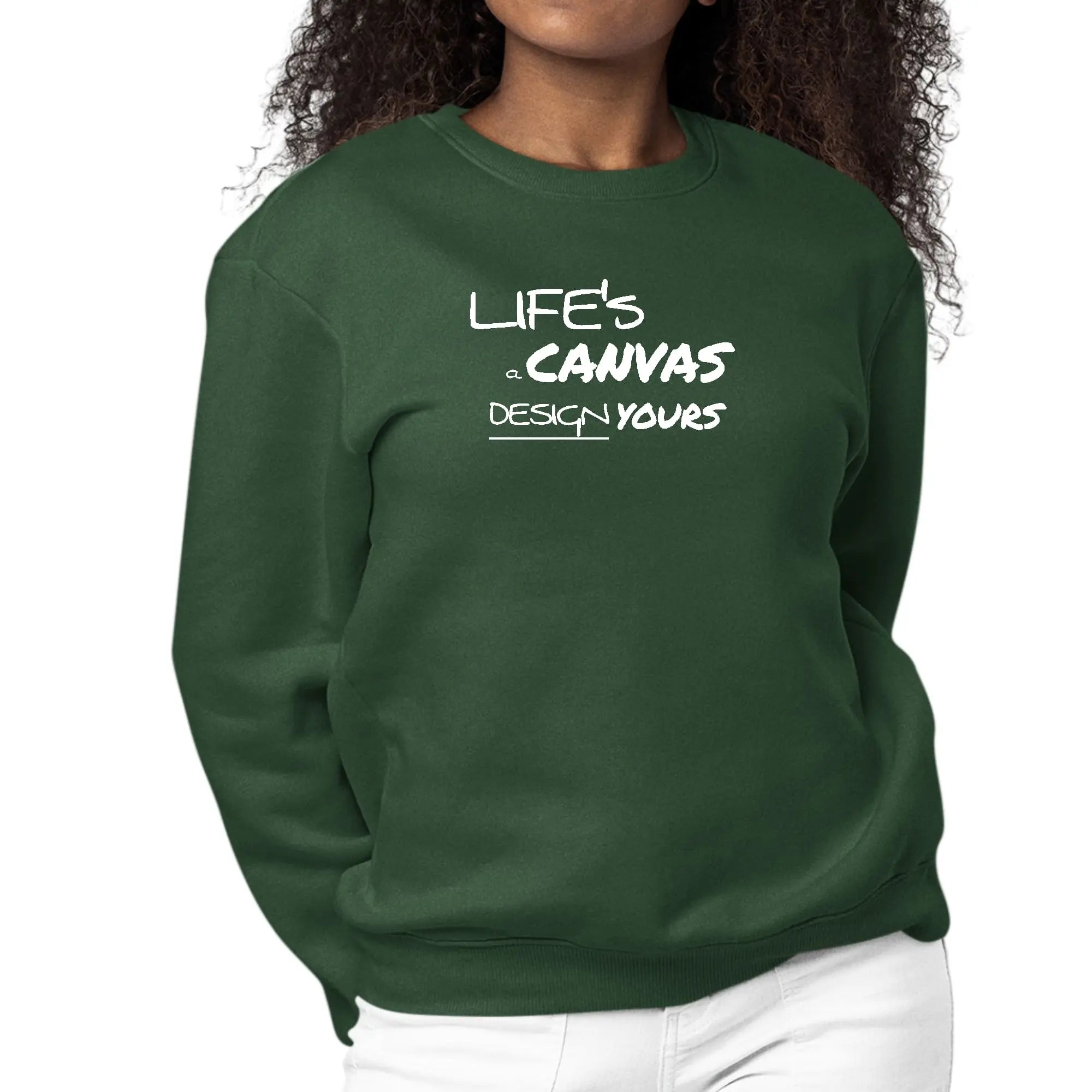 Womens Graphic Sweatshirt Life's a Canvas Design Yours Motivational-4