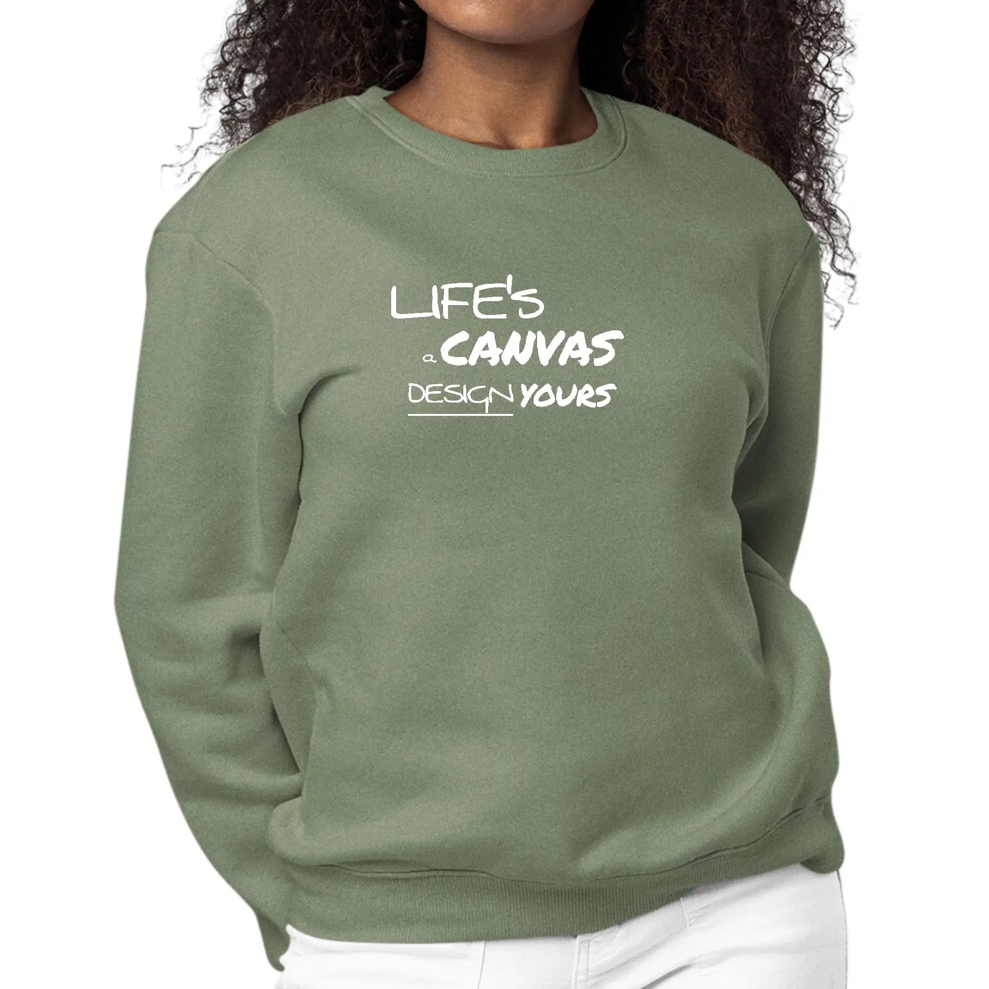 Womens Graphic Sweatshirt Life's a Canvas Design Yours Motivational-7